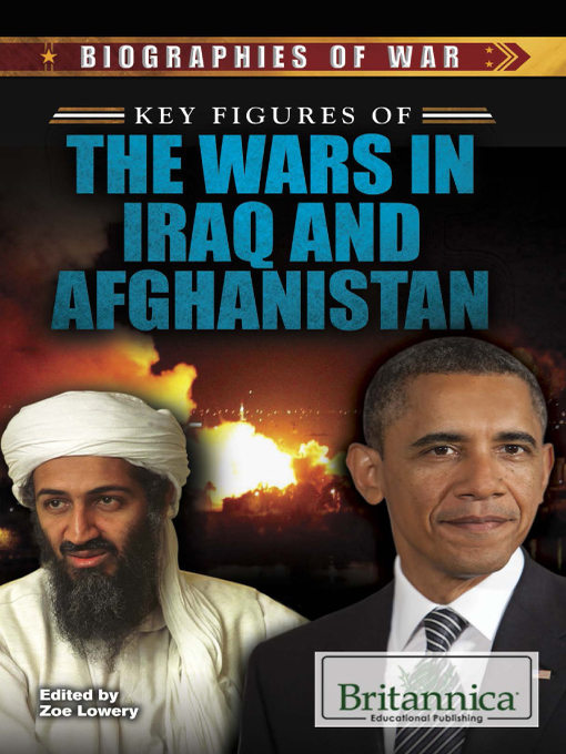 Title details for Key Figures of the Wars in Iraq and Afghanistan by Heather Moore Niver - Available
